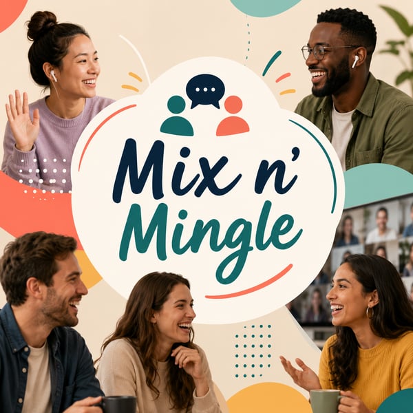 Virtual Mix n' Mingle