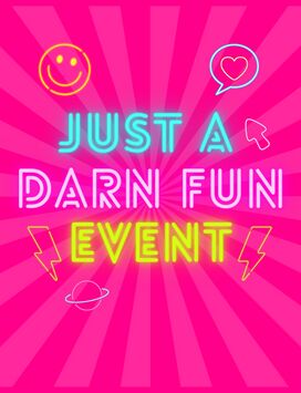 Just A Darn Fun Event image #1