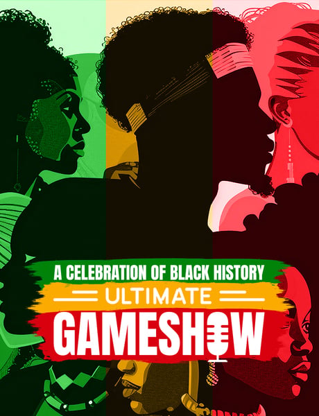A Celebration of Black History: Ultimate Game Show