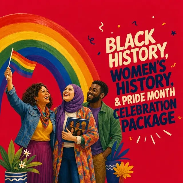 The Black History, Women's History, & Pride Month Celebration Package