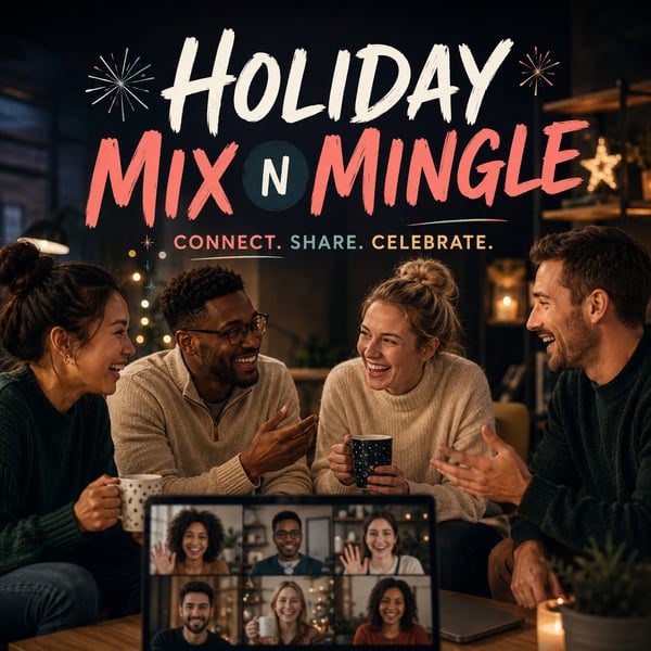 Virtual Holiday Mix n' Mingle