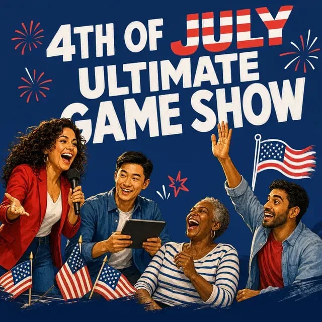 4th of July Ultimate Game Show (America's 250th!)