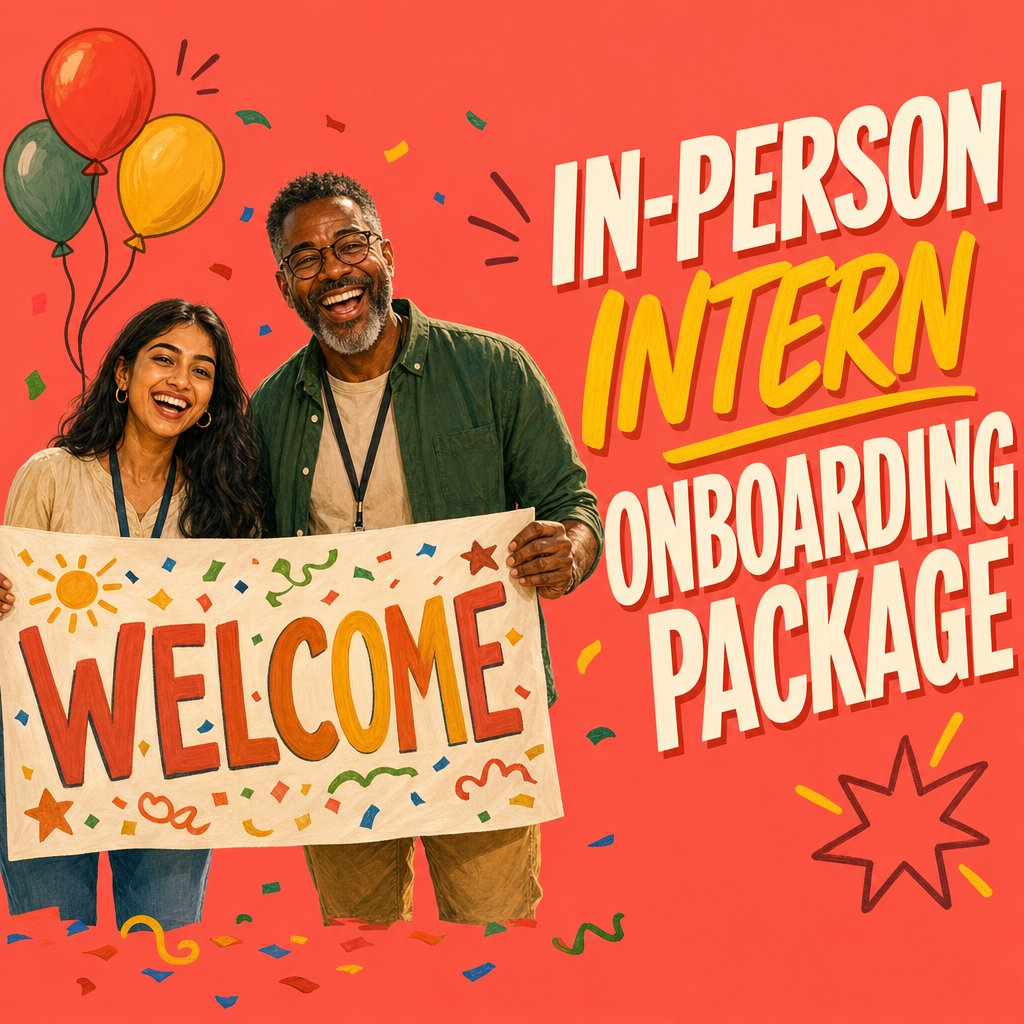 In-Person Intern Onboarding Package