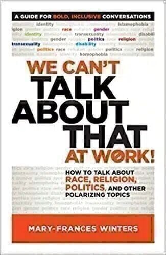 We Can't Talk About That at Work