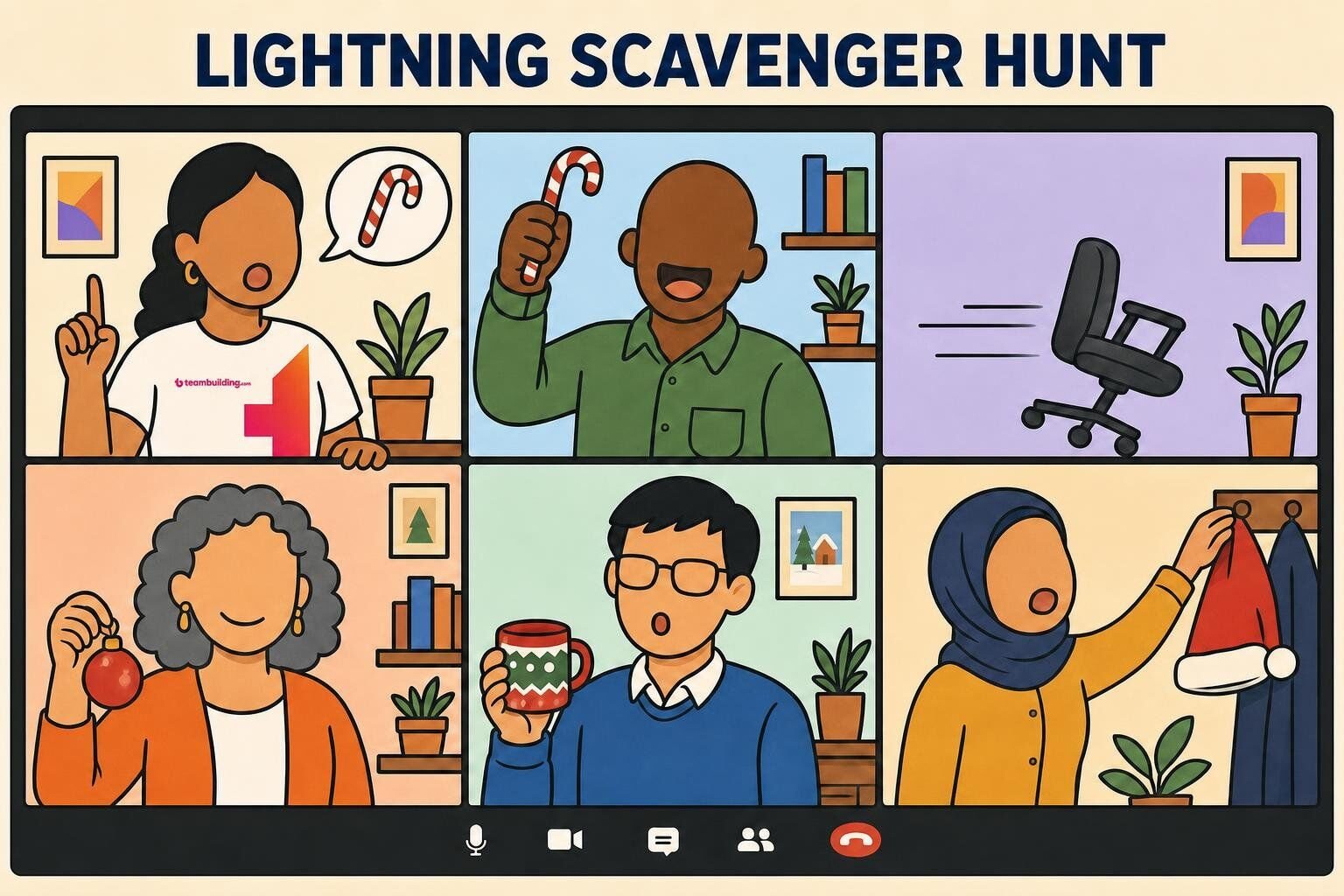 Video call grid of coworkers racing to bring back holiday scavenger hunt items like a candy cane, an ornament, and a festive mug