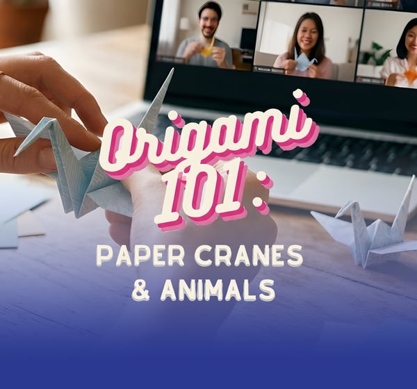 Origami 101: Paper Cranes & Animals