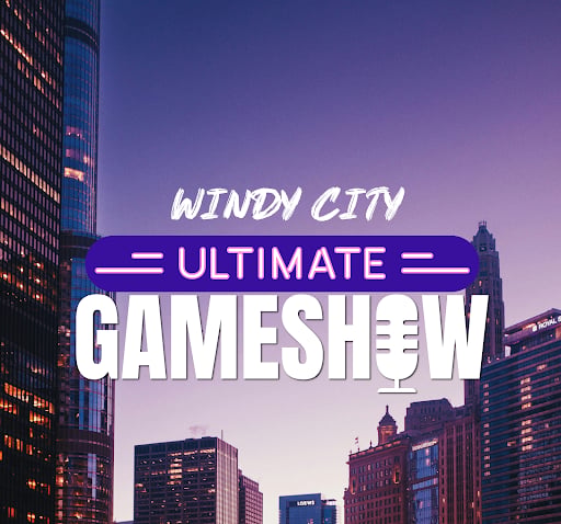 Windy City Ultimate Game Show