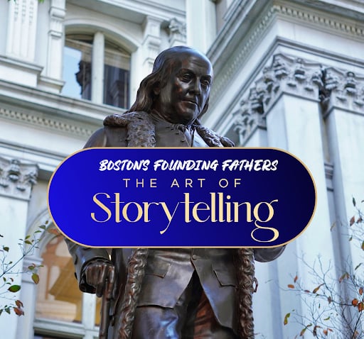 Boston’s Founding Fathers Art of Storytelling Workshop