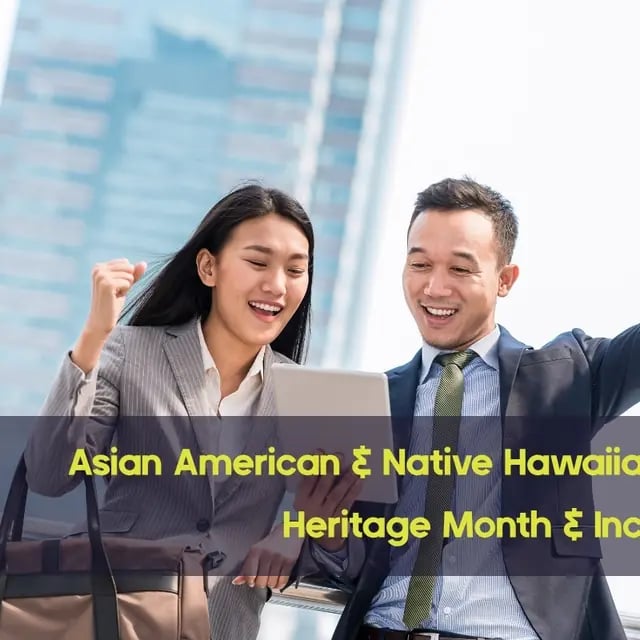 Asian American & Native Hawaiian/Pacific Islander Heritage Month