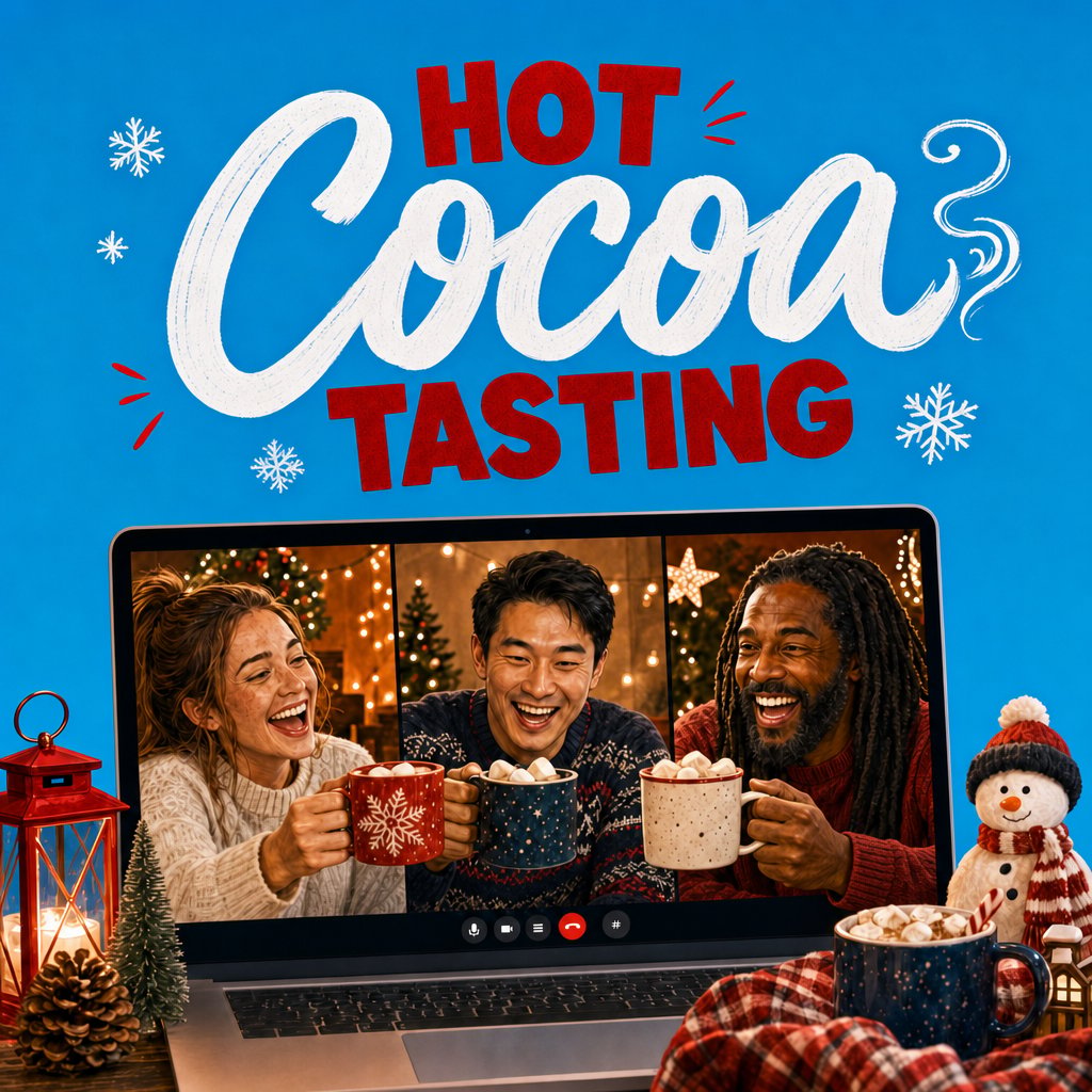 Hot Cocoa Tasting (with shipped kits!)