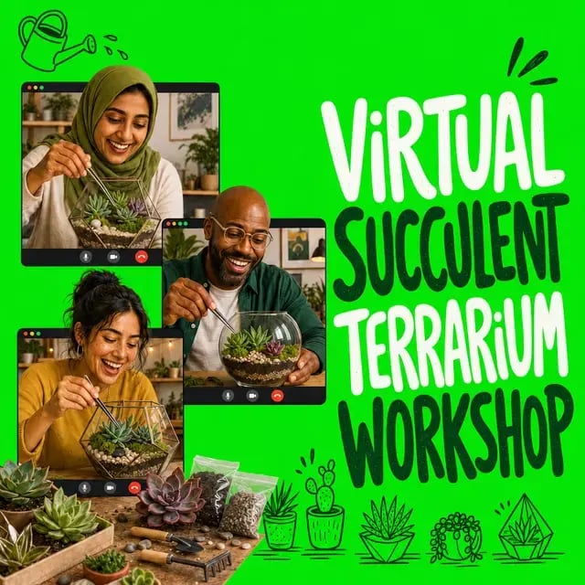 Virtual Succulent Terrarium Workshop