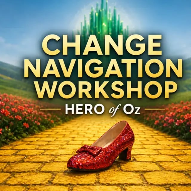 Change Navigation Workshop: HERO of OZ  