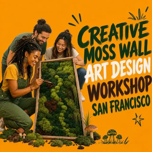 Creative Moss Wall Art Design Workshop San Francisco