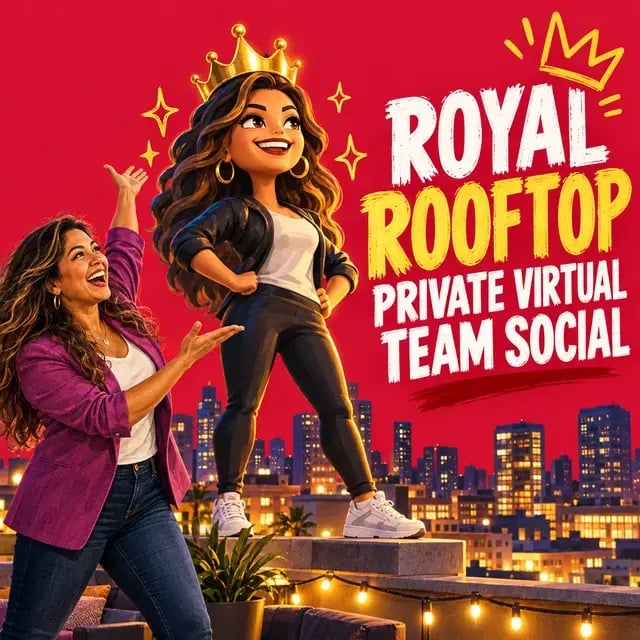 Royal Rooftop Private Virtual Team Social
