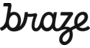 Braze