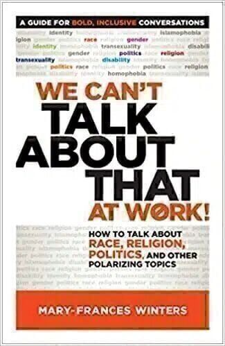 We Can't Talk About That at Work