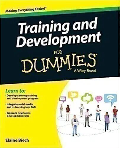 Training and Development for Dummies