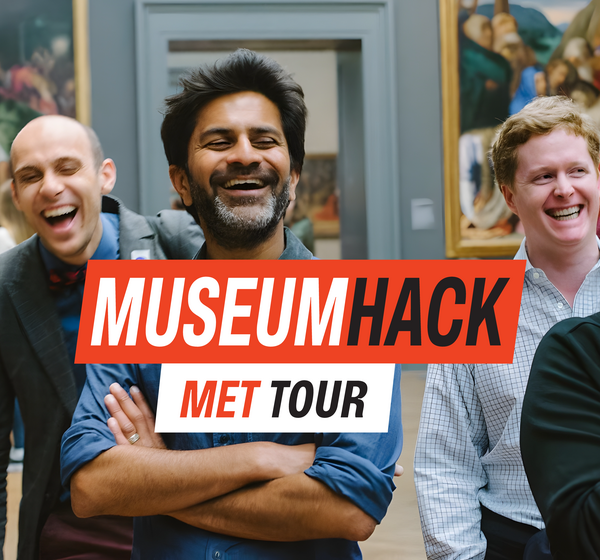 Museum Hack Tour: Metropolitan Museum of Art